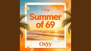 Summer Of 69