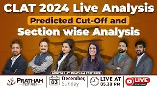 CLAT 2024 Live Analysis | Predicted Cut-Off and Section-wise Analysis