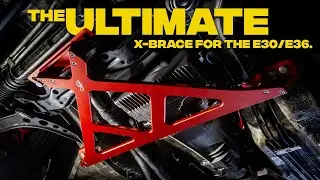 The ULTIMATE X-Brace For The E30/E36
