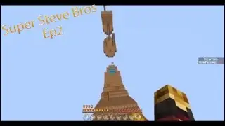 Super Steve Bros Ep2: I THINK I CAN'T