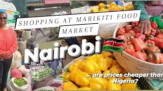 Food Market in Kenya vs Nigeria | My view on Marikit Market Nairobi 