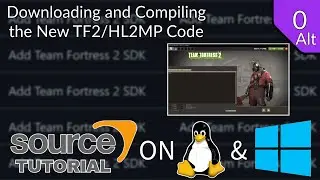 Valve Source Code 2013 Tutorial (Episode 0 Alt): Downloading and Compiling the New TF2/HL2MP Code
