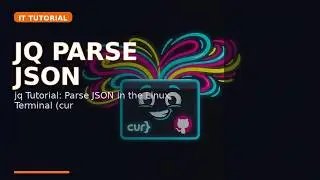 jq Tutorial: Parse JSON in the Linux Terminal (curl + GitHub API Demo)