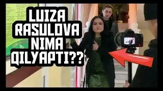 Luiza Rasulova nima qilyapti?? Kinoga olish jarayoni !!
