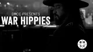 BRCC Presents: War Hippies