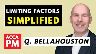 Limiting factors Simplified | ACCA PM / F5 | Question Bellahouston