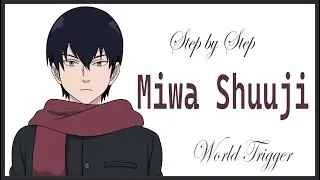 Мива Шуджи \\ Импульс мира \\ Как нарисовать Миву // World Trigger // How to draw Miwa Shuji