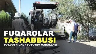 Fuqarolar tashabbusi | Yo‘ldosh Oxunboboyev mahallasi
