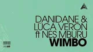 Danidane & Lūca Veron ft Nes Mburu - Wimbo