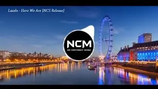 Laszlo - Here We Are [NCS Release]