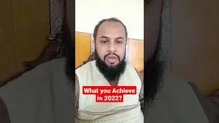 Achievement for 2022 and Goals for 2023...