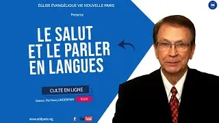 Le Salut et le parler en langues - Pasteur Henry LINDERMAN