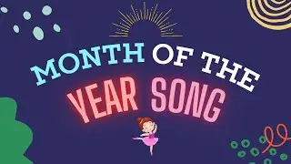 Months of the year song| Names of the months with spelling|