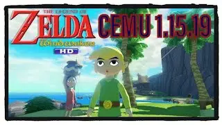 Guía CEMU 1.15.19 Emulador | The Legend of Zelda: The Wind Waker | WiiU
