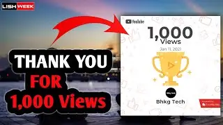 Thank You For 1,000 Views