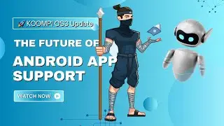 Android support មាននៅលើ  KOOMPI OS3 ហើយ!! 🎉