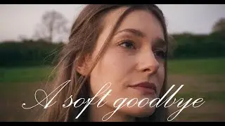 A Soft Goodbye - Short film