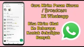 CARA MENGIRIM PESAN SIARAN DI WHATSAPP