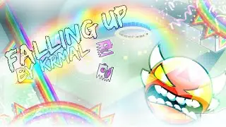 Geometry Dash, Falling Up By KrMaL 100% (Extreme Demon) (3 Coins) (Live)
