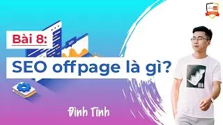 SEO Offpage là gì? Khái niệm SEO Offpage từ A-Z - Đình Tỉnh