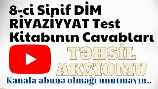 8-ci sinif Riyaziyyat DİM TEST Kitabının  Cavabları
