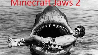 Mincraft Jaws Attack 2