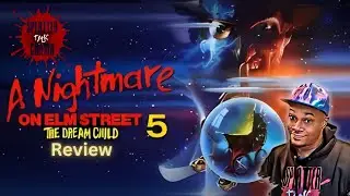 Straight Talk Only Review: A Nightmare on Elm Street 5- The Dream Child