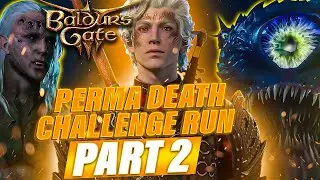 Baldur's Gate 3 - Tactician Perma Death Challenge Run - The Mommy Drussy Attempt  - Part 2