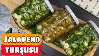 Jalapeno Biber Turşusunu Bütün Kış Taze Tutmanın Sırrı Nedir?