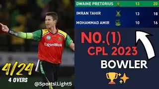 Unveiling Pretorius as CPL 2023's Highest Wicket Taker! 🔥