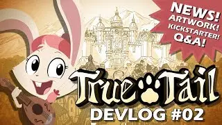 True Tail | Skynamic Studios | DEVLOG #02