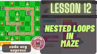 Lesson 12 Nested Loops in Maze