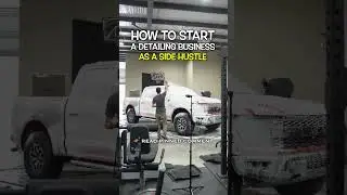 Start a Detailing Business Side Hustle!