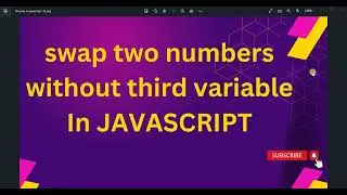 Swapping two numbers in Javascript without using third variable hind me