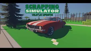 Scrapping Simulator - Easter Egg Sneak Peek July 2021 - v0.27.5