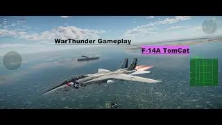 F-14A Tomcat I WarThunder Gameplay