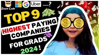 Top 9 Highest Paying Companies for College Grads in 2024💰 (You Won't Believe #5!) #ZlozieCode #code