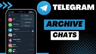 How to Archive Chats on Telegram | 2023