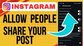 How To Allow People To Share Your Post On Instagram Story