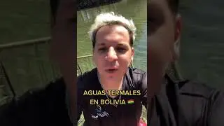 HOT SPRINGS IN BOLIVIA 😱🇧🇴 