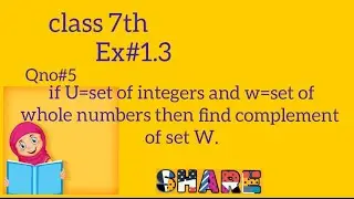 class 7th Ex 1.3 /Qno 5 /learning maths with faiza