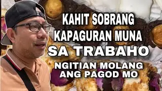 KAHIT SOBRANG KAPAGURAN MUNA SA TRABAHO, NGITIAN MOLANG ANG PAGOD MO #sobrang kapaguran #Trabaho