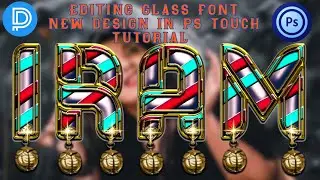 ps cc editing tutorial  ps touch editing | new glass font editing 2022  glass font fardeen designer