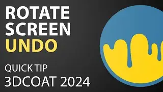 Undo Screen Rotate - 3D Coat 2024 - Quick Tip