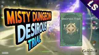 Misty Dungeon Realm of light Event: Desirous Trial - Genshin Impact