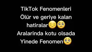 Tiktok Fenomenleri olurse.(Allah gostermesin)😔