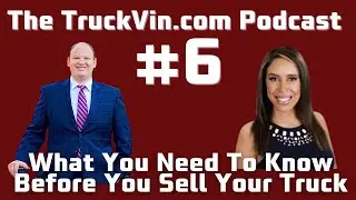 What You Need To Know Before You Sell Your Truck