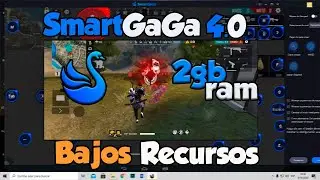 SMARTGAGA 4.0 - VERSIÓN PARA PC DE BAJOS RECURSOS // FREE FIRE 😍