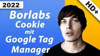 Borlabs Cookie einrichten mit Google Tag Manager (inkl. Google Analytics)