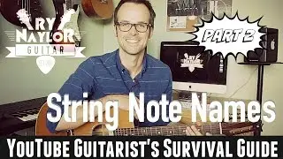 How to Name the Guitar Strings by Note | Musical Alphabet | Beginner Guitar Course Part 2